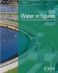 Water in Figures DANVA Benchmarking 2015 - Process Benchmarking and Statistics XXXXXXXXXXXXXXXXXXXXXXXXXEDITOR’S NOTE