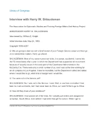 Interview with Harry W. Shlaudeman