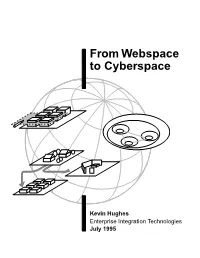 From Webspace to Cyberspace