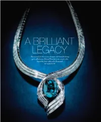 Renowned for His Iconic Designs and Breathtaking Gem Collections, Harry Winston Was a Man Who Knew the True Value of a Diamond
