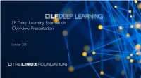 LF Deep Learning Foundation Overview Presentation