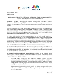 Mediacorp and Ngee Ann Polytechnic Seal Partnership to Nurture New Talent Pipeline of Media Professionals for the Future