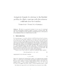 Asymptotic Formula for Solutions to the Dirichlet Problem for Elliptic Equations with Discontinuous Coeﬃcients Near the Boundary