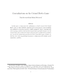 Generalizations on the Colonel Blotto Game