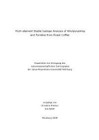 Multi-Element Stable Isotope Analysis of Alkylpyrazines and Pyridine from Roast Coffee