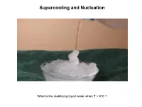 Supercooling and Nucleation