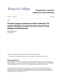 The Dual Language of Geometry in Gothic Architecture: the Symbolic Message of Euclidian Geometry Versus the Visual Dialogue of Fractal Geometry