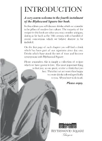 INTRODUCTION a Very Warm Welcome to the Fourth Instalment of the Blythswood Square Bar Book