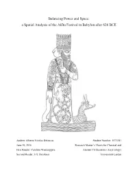 A Spatial Analysis of the Akītu Festival in Babylon After 626 BCE
