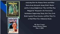 Analyzing How the Human Maria and Robot Maria from Metropolis Along with P