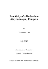 Reactivity of a Ruthenium Bis(Dinitrogen) Complex
