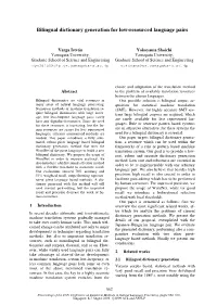 Bilingual Dictionary Generation for Low-Resourced Language Pairs