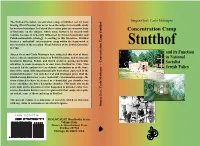 Concentration Camp of Stutthof, Not Far from Jürgen Graf, Carlo Mattogno Danzig (West Prussia), Has Never Been the Subject of Scientiﬁ C Study by Western Historians