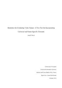 Heuristics for Evaluating Video Games: a Two-Tier Set Incorporating