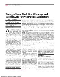Timing of New Black Box Warnings and Withdrawals for Prescription Medications