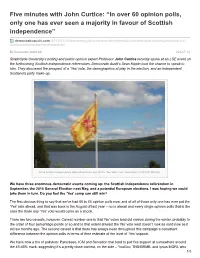 Five Minutes with John Curtice: “In Over 60 Opinion Polls, Only One Has Ever Seen a Majority in Favour of Scottish Independence”