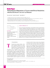 Methodological Dimensions of Transcranial Brain Stimulation with the Electrical Current in Human