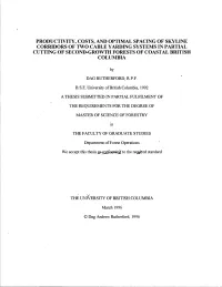 Productivity, Costs, and Optimal Spacing of Skyline Corridors of Two Cable Yarding Systems in Partial Cutting of Second-Growth Forests of Coastal British Columbia