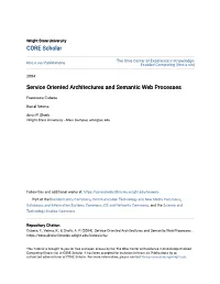 Service Oriented Architectures and Semantic Web Processes