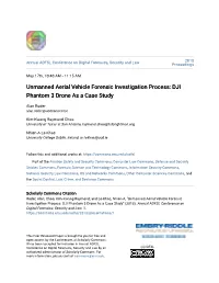 Unmanned Aerial Vehicle Forensic Investigation Process: DJI Phantom 3 Drone As a Case Study