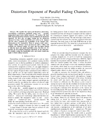 Distortion Exponent of Parallel Fading Channels