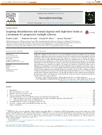 Targeting Demyelination and Virtual Hypoxia with High-Dose Biotin As a Treatment for Progressive Multiple Sclerosis