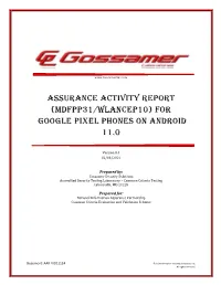 Assurance Activity Report (MDFPP31/WLANCEP10) for Google Pixel Phones on Android 11.0