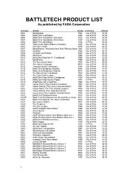 BATTLETECH PRODUCT LIST As Published by FASA Corporation