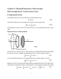 Chapter 6. Maxwell Equations, Macroscopic Electromagnetism, Conservation Laws