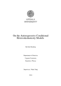 On the Autoregressive Conditional Heteroskedasticity Models