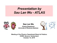 Presentation by Sau Lan Wu - ATLAS