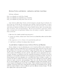 Between Newton and Einstein: Conﬁrmation and Hints of Problems