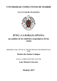 JUNG Y LA BARAJA GITANA: Un Análisis De Los Símbolos Arquetípicos De Las Cartas