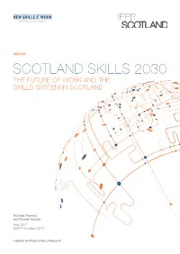 Scotland Skills 2030 the Future of Work and the Skills System in Scotland
