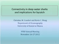 Spatial and Trophic Ecology of the Bluntnose Sixgill Shark Across A