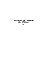 Questions and Answers About Islam Vol
