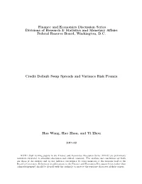 Credit Default Swap Spreads and Variance Risk Premia