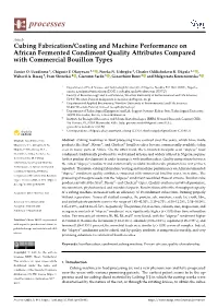Cubing Fabrication/Costing and Machine Performance on African Fermented Condiment Quality Attributes Compared with Commercial Bouillon Types