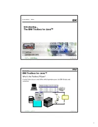 Introducing... the IBM Toolbox for Javatm