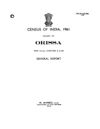 General Report, Part-I-A (Ii), Volume-XII, Orissa