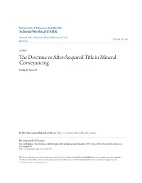 The Doctrine Or After-Acquired Title in Mineral Conveyancing