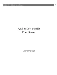 AXIS 5800+ Mobile Print Server