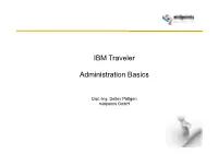 IBM Traveler Administration Basics