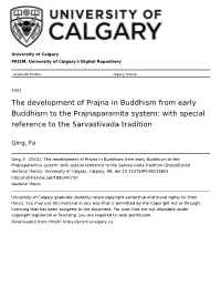 The Development of Prajna in Buddhism from Early Buddhism to the Prajnaparamita System: with Special Reference to the Sarvastivada Tradition
