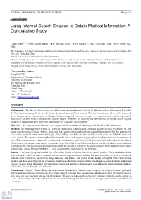 Using Internet Search Engines to Obtain Medical Information: a Comparative Study
