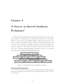 Chapter 2 a Survey on Speech Synthesis Techniques