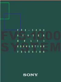 Fvs-1000 System Resolution