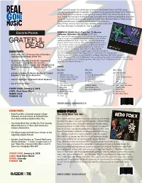 Grateful Dead Until 1999, Whose Inspiration and Encyclopedic Knowledge of the Band’S Vaults Spawned the Fabled Dick’S Picks Series of Live Dead Concert Recordings