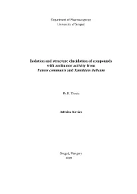 Isolation and Structure Elucidation of Compounds with Antitumor Activity from Tamus Communis and Xanthium Italicum