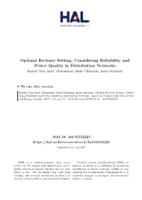 Optimal Recloser Setting, Considering Reliability and Power Quality in Distribution Networks Rashid Niaz Azari, Mohammad Amin Chitsazan, Iman Niazazari